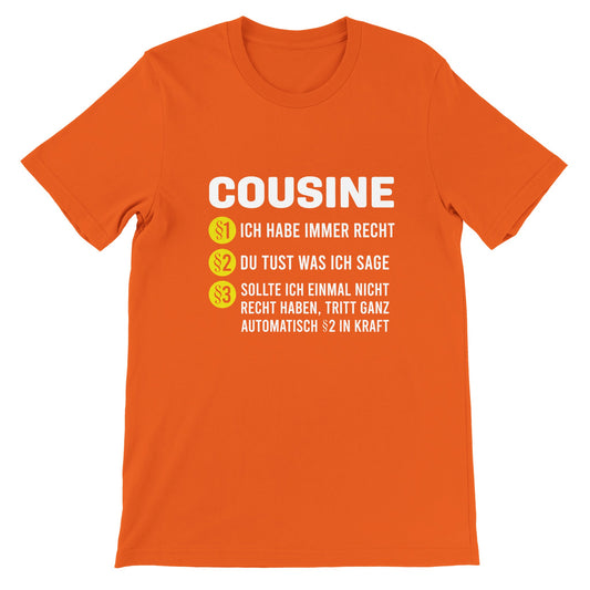 Premium Unisex T-Shirt mit Rundhalsausschnitt - Cousine